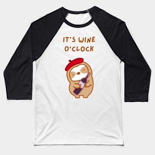 It’s Wine O’Clock Sloth Baseball T-Shirt